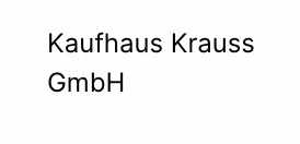 Kaufhaus Krauss GmbH Unternehmensverkauf